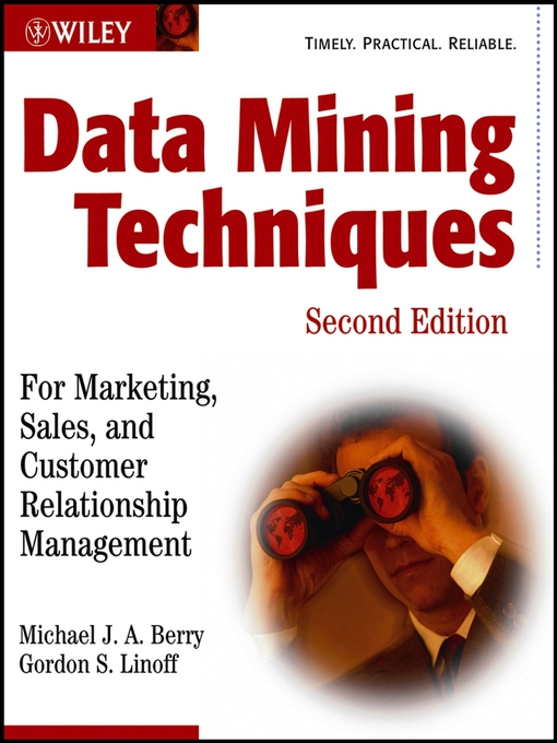 Title details for Data Mining Techniques by Michael J. A. Berry - Available